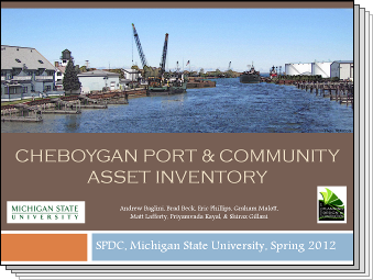 Slides from Cheboygan Port & Community Asset Inventory