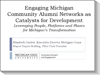 Slides from Engaging Michigan Community Alumni Networks as Catalysts for Development