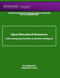 Report for 2012: Open Educational Resources: Online Learning, OpenCourseWare, and Workforce Development